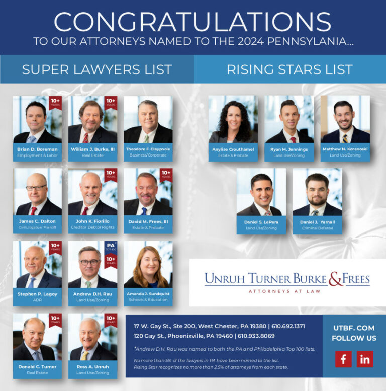Sixteen Unruh Turner Burke & Frees Attorneys Selected To The 2024 Pennsylvania Super Lawyers